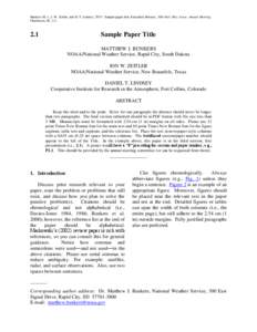 Bunkers M. J., J. W. Zeitler, and D. T. Lindsey, 2013: Sample paper title. Extended Abstract, 38th Natl. Wea. Assoc. Annual Meeting, Charleston, SC, [removed]Sample Paper Title