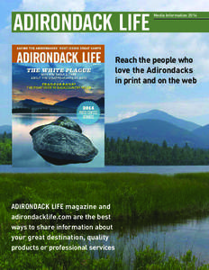 Media Information[removed]Reach the people who love the Adirondacks in print and on the web