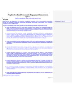 Neighborhood and Community Engagement Commission Bylaws Proposed Amendments – June, 2012Adopted May 25, 2010 Purpose The Vision for the Neighborhood and Community Engagement Commission is a City and community engagemen