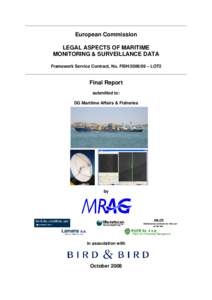 European Commission LEGAL ASPECTS OF MARITIME MONITORING & SURVEILLANCE DATA Framework Service Contract, No. FISH[removed] – LOT2  Final Report