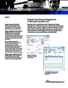 Manufacturing BENEFITS Engineering Change Management in Microsoft Dynamics GP Support customer satisfaction.