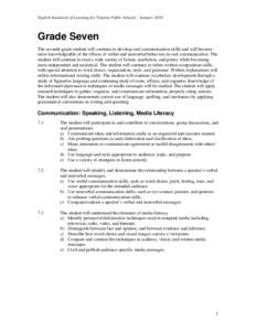 English Standards of Learning for Virginia Public Schools - January[removed]Grade Seven The seventh-grade student will continue to develop oral communication skills and will become more knowledgeable of the effects of verb