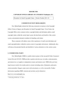 BEFORE THE COPYRIGHT OFFICE LIBRARY OF CONGRESS Washington, D.C. Remedies for Small Copyright Claims Docket Number[removed]