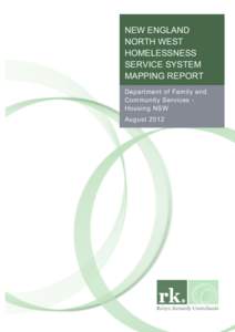 NEW ENGLAND NORTH WEST HOMELESSNESS SERVICE SYSTEM MAPPING REPORT Department of Family and