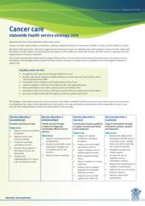 Department of Health  Cancer care statewide health service strategy 2014 Approximately one in two Australians will develop cancer.