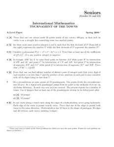 Seniors (Grades 11 and 12) International Mathematics TOURNAMENT OF THE TOWNS A-Level Paper