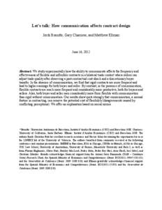    Let’s talk: How communication affects contract design Jordi Brandts, Gary Charness, and Matthew Ellman  June 16, 2012