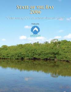 Outstanding Florida Waters / Sarasota /  Florida / Sarasota Bay / Sarasota County /  Florida / Longboat Key /  Florida / Southwest Florida / Manatee County /  Florida / Reclaimed water / Wetland / Geography of Florida / Florida / Bradenton–Sarasota–Venice metropolitan area