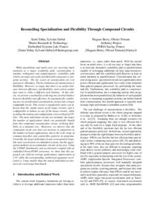 Reconciling Specialization and Flexibility Through Compound Circuits Sami Yehia, Sylvain Girbal Thales Research & Technology Embedded Systems Lab, France {Sami.Yehia, Sylvain.Girbal}@thalesgroup.com Abstract