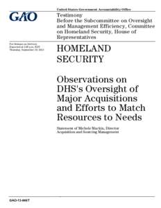 United States Government Accountability Office  Testimony Before the Subcommittee on Oversight and Management Efficiency, Committee on Homeland Security, House of