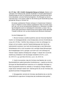 Art. 271 Abs. 1 Ziff. 4 SchKG. Genügender Bezug zur Schweiz. Werden Lohnzahlungen trotz Auflösung des zwischen Ausländern im Ausland geschlossenen Arbeitsvertrages auf das vom Arbeitnehmer bezeichnete (schweizerische)