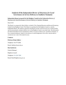 Analysis of the Independent Review of Structures for Local Governance & Service Delivery in Southern Tasmania Independent Report prepared for the Brighton Council on the Independent Review of Structures for Local Governa