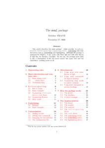 The soul package Melchior FRANZ November 17, 2003 Abstract This article describes the soul package1 , which provides h y p h e n a t a b l e l e t t e r s p a c i n g ( s p a c i n g o u t ) , underlining and some deriva