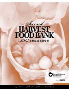 2013  a publication of the Second Harvest Food Bank Statement