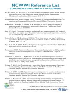 NCWWI Reference List  SUPERVISION & PERFORMANCE MANAGEMENT Ahn, H., Osteen, P.J., O’Connor, J. et al[removed]Developing a measurement of child welfare policy and practice: Local supervisory review. Human Service Organ