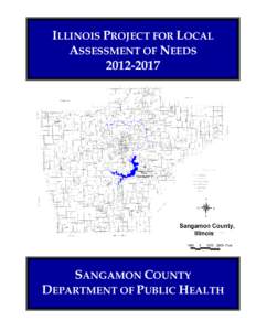 ILLINOIS PROJECT FOR LOCAL ASSESSMENT OF NEEDSSANGAMON COUNTY DEPARTMENT OF PUBLIC HEALTH