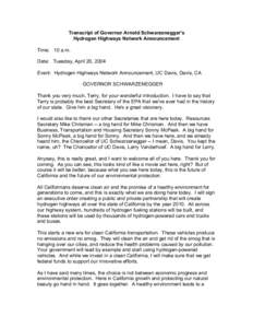 EVENT:[removed]Transcript of Governor Arnold Schwarzenegger's Hydrogen Highways Network Announcement