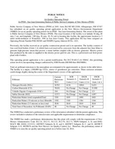 PUBLIC NOTICE For Air Quality Operating Permit for PNM - San Juan Generating Station of Public Service Company of New Mexico (PNM) Public Service Company of New Mexico (PNM) at 2401 Aztec Rd NE MS Z100; Albuquerque, NM 8