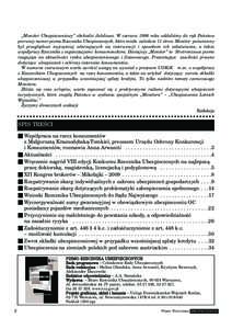 „Monitor Ubezpieczeniowy” obchodzi Jubileusz. W czerwcu 1998 roku oddaliÊmy do ràk Paƒstwa pierwszy numer pisma Rzecznika Ubezpieczonych, które mia∏o zaledwie 11 stron. Monitor poÊwiecony by∏ przeglàdowi na