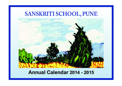 SANSKRITI SCHOOL, PUNE  Annual Calendar[removed] Please Note: ·