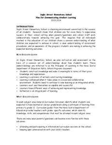 Inglis Street Elementary School Plan for Communicating Student Learning[removed]INTRODUCTION Inglis Street Elementary School is a learning environment committed to the success of all students. Research shows that child