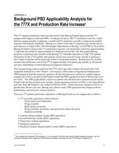 APPENDIX A  Background PSD Applicability Analysis for the 777X and Production Rate Increase1 The 777 airplane model has been manufactured at the Boeing Everett plant since the 777 program first began in the mid-1990s. In