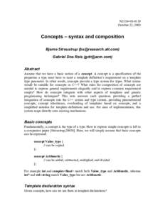 N1536=October 22, 2003 Concepts – syntax and composition Bjarne Stroustrup () Gabriel Dos Reis ()