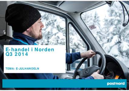 Microsoft PowerPoint - E-handel i Norden Q3 2014_final [Skrivskyddad]