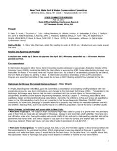 New York State Soil & Water Conservation Committee 10B Airline Drive, Albany, NY[removed]Telephone[removed]STATE COMMITTEE MINUTES May 15, 2012 State Office Building, Conference Room A 207 Genesee Street, Utica, 