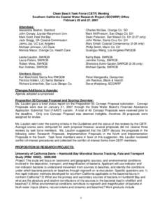 Clean Beach Task Force (CBTF) Meeting Southern California Coastal Water Research Project (SCCWRP) Office February 26 and 27, 2007 Attendees: Alexandra Boehm, Stanford John Dorsey, Loyola-Marymount Unv.