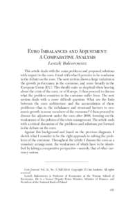 Euro Imbalances and Adjustment: A Comparative Analysis Leszek Balcerowicz This article deals with the main problems and proposed solutions with respect to the euro. I start with what I perceive to be confusion