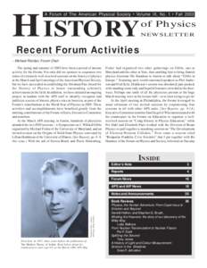 H ISTORY  A Forum of The American Physical Society • Volume IX, No. 1 • Fall 2003 of Physics NEWSLETTER
