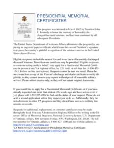 Government / Veterans Affairs Canada / Death certificate / Culture / Higher education in the United States / United States / Presidential Memorial Certificate / United States Department of Veterans Affairs / Military discharge