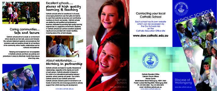 Excellent schools….. places of high quality learning & teaching Contacting your local Catholic School