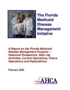 The Florida Medicaid Disease Management Initiative