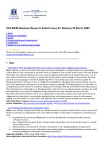 VCA-MCM Graduate Research Bulletin Issue 41: Monday 18 March[removed]News 2. Resources and Support 3. Events 4. Funding and Research Opportunities 5. Conferences