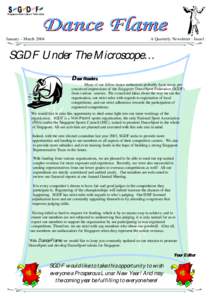 January – MarchA Quarterly Newsletter : Issue1 SGDF Under The Microscope… Dear Readers ,