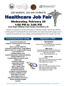 Job seekers, you are invited to  Healthcare Job Fair Wednesday, February 26 1:00 PM to 3:00 PM