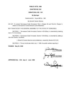 PUBLIC ACTS, 1999 CHAPTER NO. 330 SENATE BILL NO. 129 By Springer Substituted for: House Bill No. 362 By Kernell, Garrett, Brooks