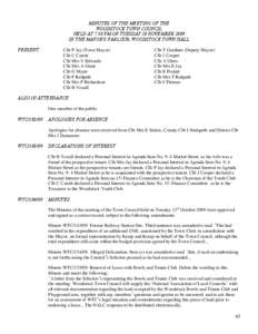 MINUTES OF THE MEETING OF THE WOODSTOCK TOWN COUNCIL HELD AT 7.30 PM ON TUESDAY 10 NOVEMBER 2009 IN THE MAYOR’S PARLOUR, WOODSTOCK TOWN HALL PRESENT: