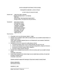 Carencro	
  Municipal	
  Fire	
  and	
  Police	
  Civil	
  Service	
  Board	
   Meeting	
  held	
  on	
  September	
  11,	
  2012	
  @	
  6:30	
  pm	
   @	
  210	
  E	
  St	
  Peter	
  St,	
  Caren