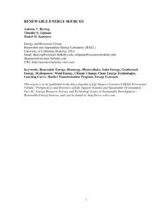 RENEWABLE ENERGY SOURCES Antonia V. Herzog Timothy E. Lipman Daniel M. Kammen Energy and Resources Group Renewable and Appropriate Energy Laboratory (RAEL)