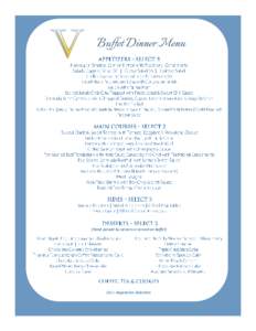 Buffet Dinner Menu  (Hand passed by servers or served on Buffet) (V) = Vegetarian Selection