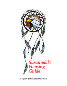 Sustainable Housing Guide A project by the Lennox Island First Nation  Introduction