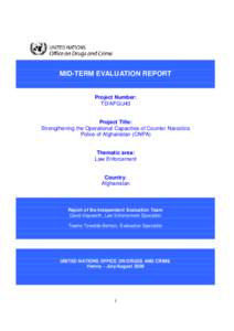 MID-TERM EVALUATION REPORT  Project Number: TD/AFG/J43  Project Title: