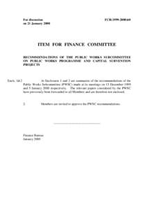 For discussion on 21 January 2000 FCR[removed]ITEM FOR FINANCE COMMITTEE