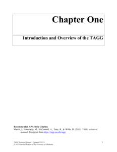 Chapter One Introduction and Overview of the TAGG Recommended APA-Style Citation Martin, J., Hennessey, M., McConnell, A., Terry, R., & Willis, D[removed]TAGG technical manual. Retrieved from https://tagg.ou.edu/tagg/