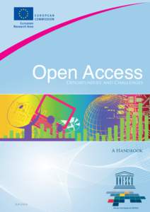 Academia / Knowledge / Science and technology in Europe / Electronic publishing / Jan Velterop / Directorate-General for Research and Innovation / Framework Programmes for Research and Technological Development / Self-archiving / European Commissioner / Academic publishing / Open access / Publishing
