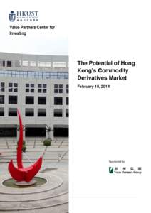 Value Partners Center for Investing The Potential of Hong Kong’s Commodity Derivatives Market