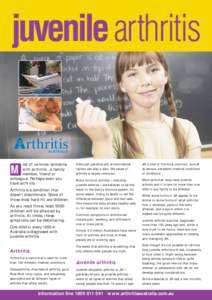 juvenile arthritis  M Although genetics and environmental factors can play a part, the cause of
